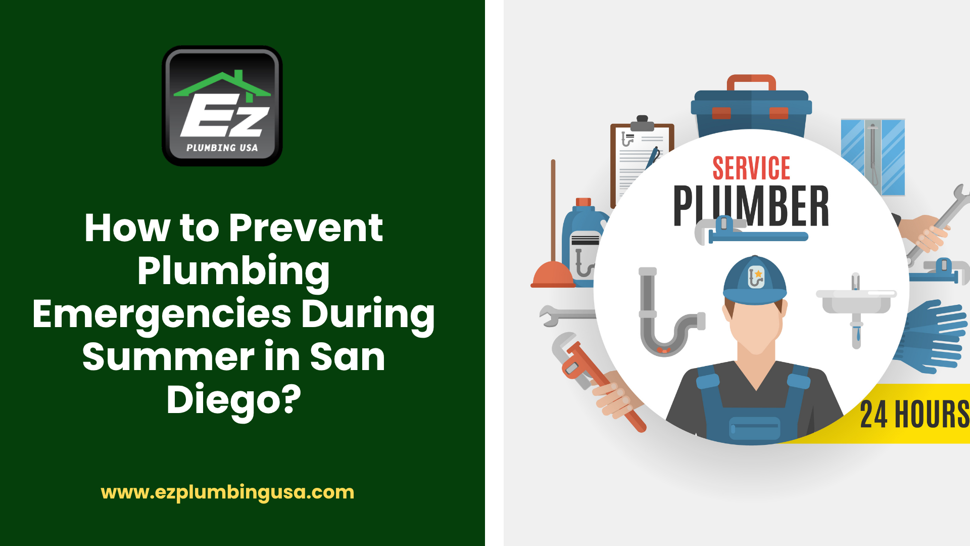 Preventing plumbing emergencies during summer in San Diego